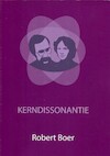Kerndissonantie (e-Book) - Robert Boer (ISBN 9789079418978)