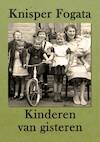 Kinderen van gisteren (e-Book) - Knisper Fogata (ISBN 9789493158566)