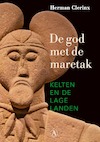 De god met de maretak (e-Book) - Herman Clerinx (ISBN 9789025314606)