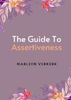 The Guide to Assertiveness - Marleen Verkerk (ISBN 9789464921540)