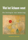 Wat het lichaam weet (e-Book) - Hendrikjan Houthoff (ISBN 9789463013840)