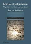 Spiritueel pelgrimeren - Inge van der Zanden (ISBN 9789059724983)