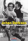 Voetbal voor volwassenen (e-Book) - Johan Derksen (ISBN 9789067970051)