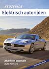 Keuzegids elektrisch autorijden (e-Book) - André van Woerkom, Auke Hoekstra (ISBN 9789490848590)
