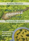 Help, er zit een pastinaak in mijn soep - Anneke Bleeker (ISBN 9789079872527)