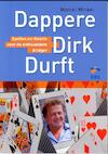 Dappere Dirk durft - Marcel Winkel (ISBN 9789081954204)