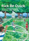 Rick be quick (e-Book) - J.B. te Boekhorst (ISBN 9789082178012)