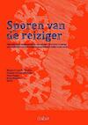 Sporen van de reiziger - Bieuwe F. van der Meulen, Annette A.J. van der Putten, Petra Poppes, Koop Reynders (ISBN 9789044132229)