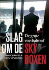 Slag om de skyboxen (e-Book) - Tom Knipping, Iwan van Duren (ISBN 9789067970433)