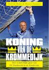 Koning van de Krommedijk (e-Book) - Marco Timmer, Stef de Bont (ISBN 9789067973045)