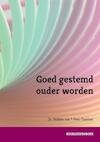 Goed gestemd ouder worden - Nelleke van 't Veer - Tazelaar (ISBN 9789492096050)