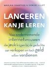 Lanceren kan je leren - Marjan Crabtree, Denise Hulst (ISBN 9789082203257)