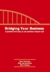Bridging Your Business - Bavo Teunissen, Mark van den Broek, Wim Foederer (ISBN 9789081936033)