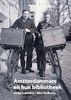 Amsterdammers en hun bibliotheek - Joosje Lakmaker, Elke Veldkamp (ISBN 9789028427822)