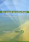 In goed gezelschap - Harry Kunneman, Sietske Dijkstra, Bart van Rosmalen (ISBN 9789088509353)