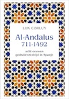 Al Andalus 711-1494 - Luk Corluy (ISBN 9789056155315)