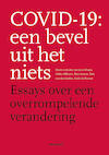 Covid-19: een bevel uit het niets - Leen Paape, Cokky Hilhorst, Bart Jansen, Bart van der Linden (ISBN 9789490463786)