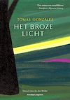 Het broze licht (e-Book) - Tomas Gonzalez, Jos den Bekker (ISBN 9789493169296)