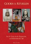 Goden & Rituelen: Isis en Osiris - Olette Freriks (ISBN 9789464188004)