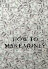 How to make money - Roos Stevens (ISBN 9789403628844)