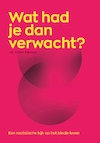 Wat had je dan verwacht? - Jan Wolter Bijleveld (ISBN 9789400514324)