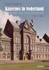 Kazernes in Nederland (e-Book) - Frank Oosterboer (ISBN 9789464621341)