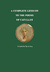 A Complete Lexicon to the Poems of Catullus - Ype de Jong (ISBN 9789059973824)