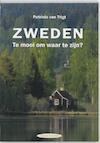 Zweden. Te mooi om waar te zijn? (e-Book) - Patricia van Trigt (ISBN 9789077698822)
