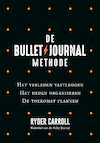De Bullet Journal Methode - Ryder Carroll (ISBN 9789400510500)