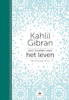 Kahlil Gibran: Een boekje over het leven (e-Book) - Kahlil Gibran, Neil Douglas-Klotz (ISBN 9789401304054)