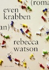 even krabben - Rebecca Watson (ISBN 9789038808246)