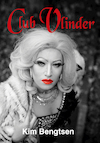 Club Vlinder (e-Book) - Kim Bengtsen (ISBN 9789493210189)