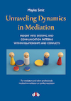 Unraveling Dynamics in Mediation - Mayke Smit (ISBN 9789078905981)