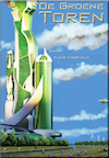 De groene toren - Johan Klein Haneveld (ISBN 9789078437918)