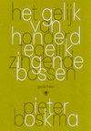 Het gelijk van honderd tegelijk zingende bossen - Pieter Boskma (ISBN 9789403180311)