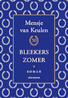 Bleekers zomer - Jubileumeditie - Mensje van Keulen (ISBN 9789025472689)