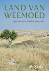 Land van weemoed - Ali Şerik (ISBN 9789493299177)