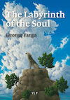 The labyrinth of the soul - George Fargo, Gyuri Vergouw (ISBN 9789083339009)