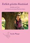 Zärtlich geliebtes Windekind - Anneke Menger (ISBN 9789464850604)