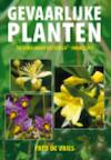 Gevaarlijke Planten - Fred de Vries (ISBN 9789070886929)