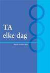 TA elke dag - Marijke Arendsen Hein (ISBN 9789088500633)