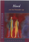 Bloed een heel bizonder sap - Rudolf Steiner (ISBN 9789490455033)