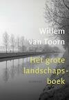 Het grote landschapsboek (e-Book) - Willem van Toorn (ISBN 9789021440071)