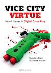 Vice City Virtue (e-Book) - Karolien Poels, Steven Malliet (ISBN 9789033485022)