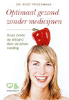Optimaal gezond zonder medicijnen (e-Book) - Rudy Proesmans (ISBN 9789460400162)