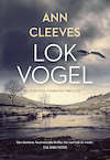 Lokvogel (e-Book) - Ann Cleeves (ISBN 9789044961584)