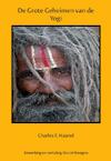 De grote geheimen van een yogi - Charles F. Haanel (ISBN 9789077662106)