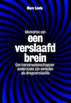 Memoires van een verslaafd brein - Marc Lewis (ISBN 9789490574789)
