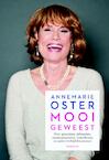 Mooi geweest (e-Book) - Annemarie Oster (ISBN 9789057596537)