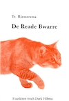 De Reade Bwarre - Trinus Riemersma (ISBN 9789460380839)